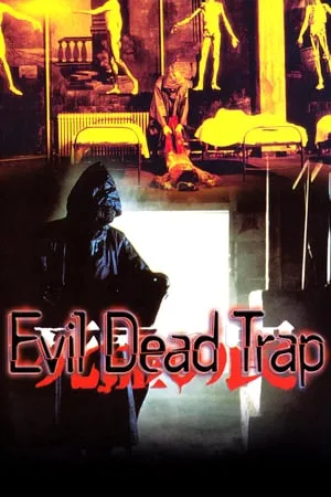 Evil Dead Trap (1988) Shiryô no wana