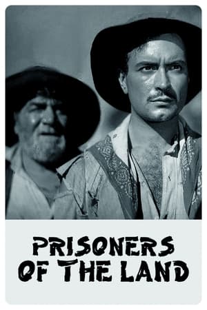 Prisoners of the Land (1939) [Criterion]