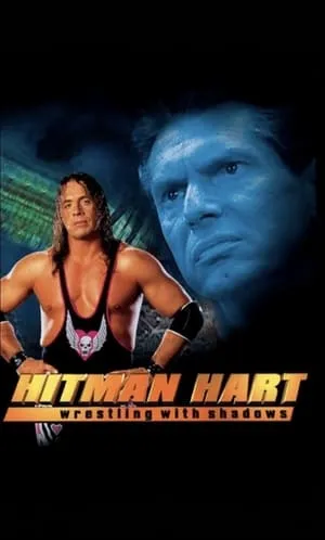 Hitman Hart: Wrestling With Shadows