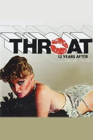 Throat... 12 Years After (1984) + Extras