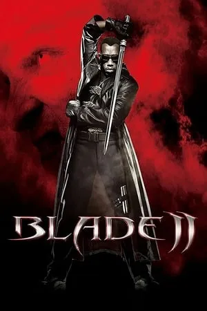 Blade II (2002) [Open Matte] [UNCUT]