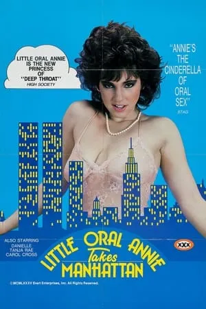 Little Oral Annie Takes Manhattan (1987)