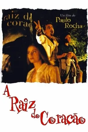 The Heart's Root (2000) A Raiz do Coração