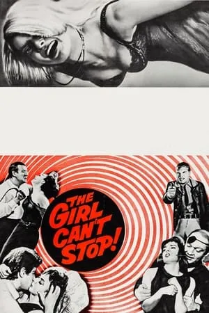 The Girl Can't Stop (1965)