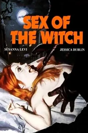 Sex of the Witch (1973) + Commentary