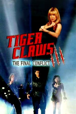 Tiger Claws III: The Final Conflict (2000) [w/Commentary]
