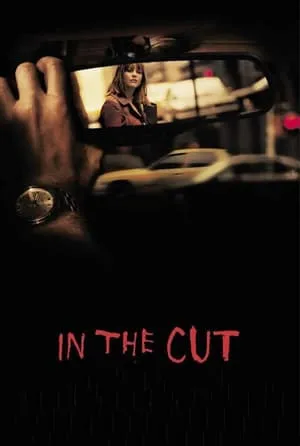 In the Cut (2003) [Director's Cut]