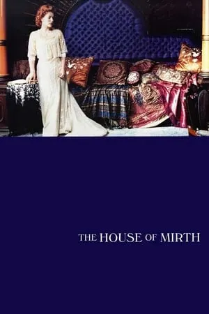 The House of Mirth (2000)