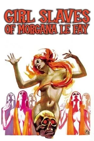 Girl Slaves of Morgana Le Fay (1971)