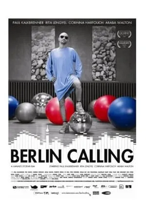 Berlin Calling (2008) + Extras