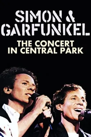 Simon & Garfunkel - The Concert In Central Park (1982)