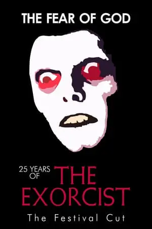 The Fear of God: 25 Years of The Exorcist