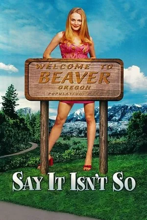 Say It Isn't So (2001)