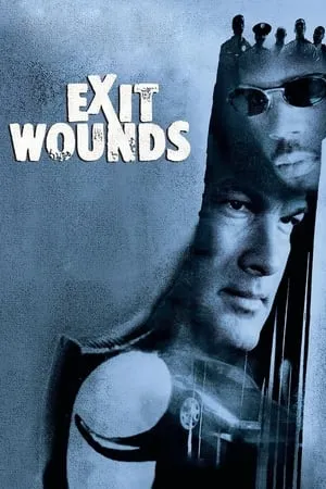 Exit Wounds (2001) + Bonus
