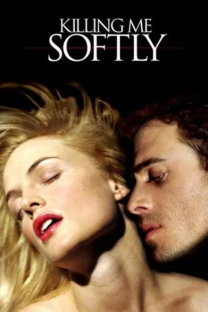 Killing Me Softly (2002) [Uncut]