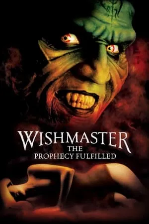 Wishmaster 4: The Prophecy Fulfilled (2002) [w/Commentaries]