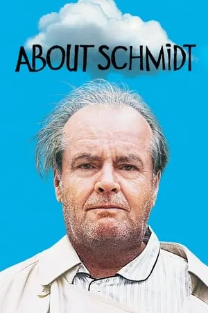 About Schmidt (2002) + Extras