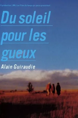 Sunshine for the Poor (2001) Du soleil pour les gueux