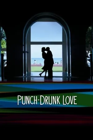Punch-Drunk Love (2002) [The Criterion Collection]