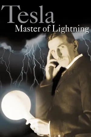 Tesla: Master of Lightning (2000)