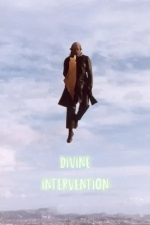 Divine Intervention (2002) Yadon ilaheyya