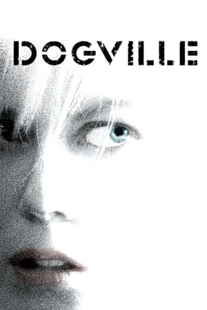 Dogville (2003) [w/Commentary]