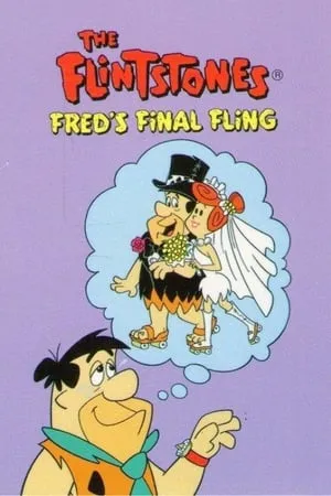 The Flintstones: Fred's Final Fling (1981)