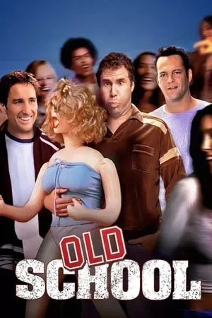 Old School (2003) [w/Commentary] [Unrated]