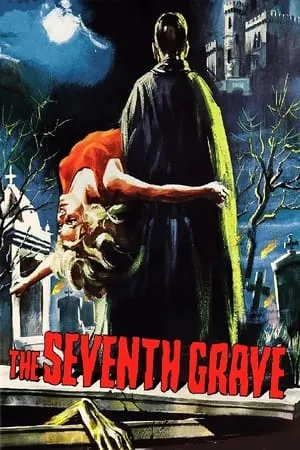 La settima tomba / The Seventh Grave (1965)