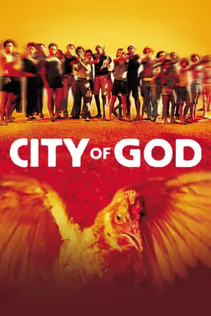 City Of God (2002) Cidade de Deus