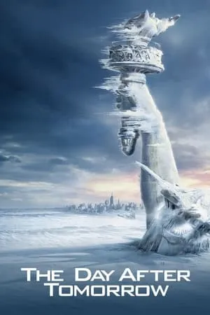 The Day After Tomorrow (2004) [w/Commentary]