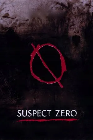 Suspect Zero (2004)