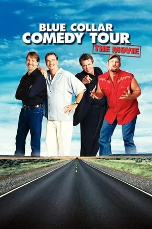 Blue Collar Comedy Tour: The Movie (2003)