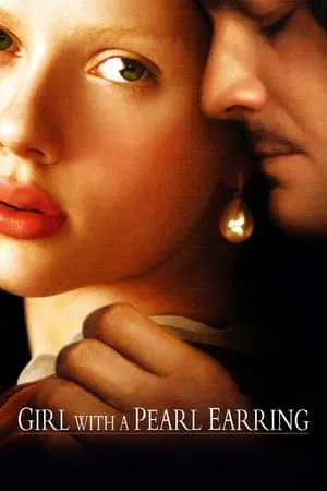 Girl with a Pearl Earring (2003) [w/Commentaries]
