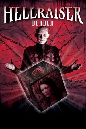 Hellraiser: Deader (2005)