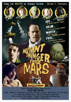 Mutant Swinger from Mars (2009)