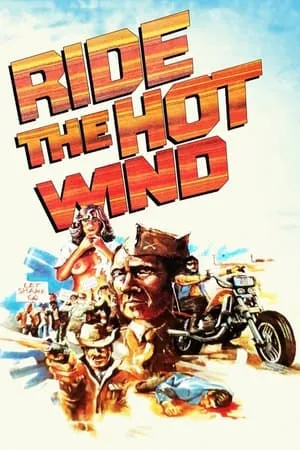 Ride the Hot Wind (1973)