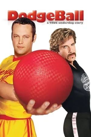 Dodgeball: A True Underdog Story (2004)