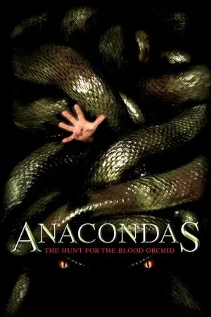 Anacondas: The Hunt for the Blood Orchid (2004) [w/Commentary]