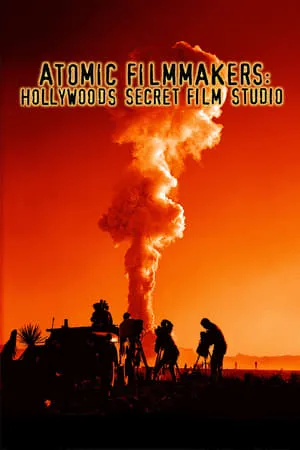 Atomic Filmmakers: Behind the Scenes (1999)