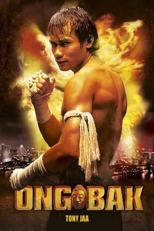 Ong Bak: Muay Thai Warrior