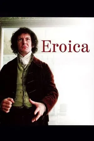Eroica (2003) [MultiSubs] + Extras