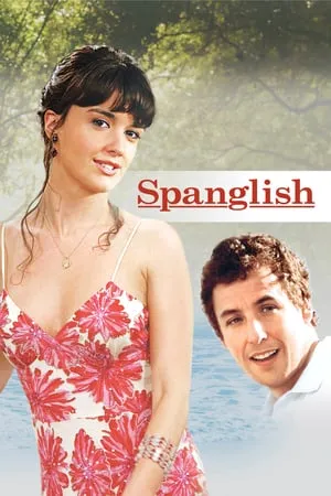 Spanglish (2004) [w/Commentary]