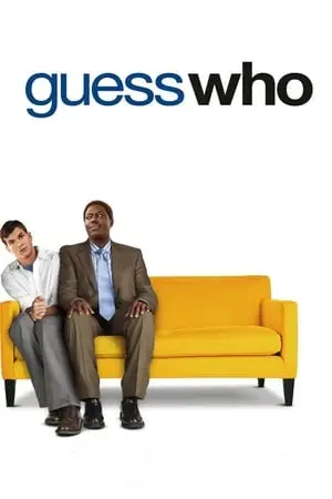 Guess Who (2005)