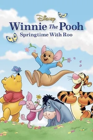 Winnie the Pooh: Springtime with Roo (2004)