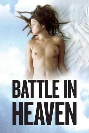 Battle in Heaven (2005) Batalla en el cielo