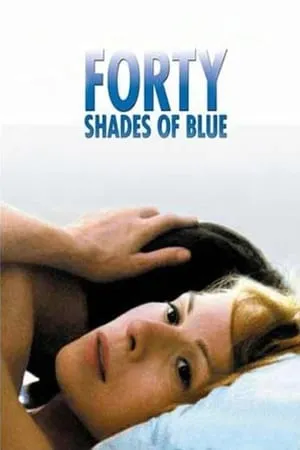 Forty Shades of Blue (2005) [MultiSubs]