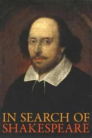 In Search of Shakespeare (2004)