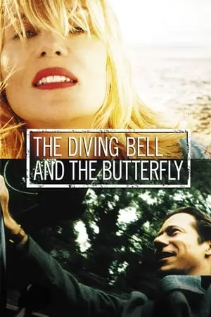 Le scaphandre et le papillon (2007) The Diving Bell and the Butterfly