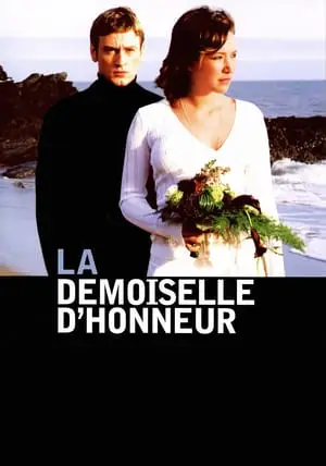 The Bridesmaid (2004) La demoiselle d'honneur